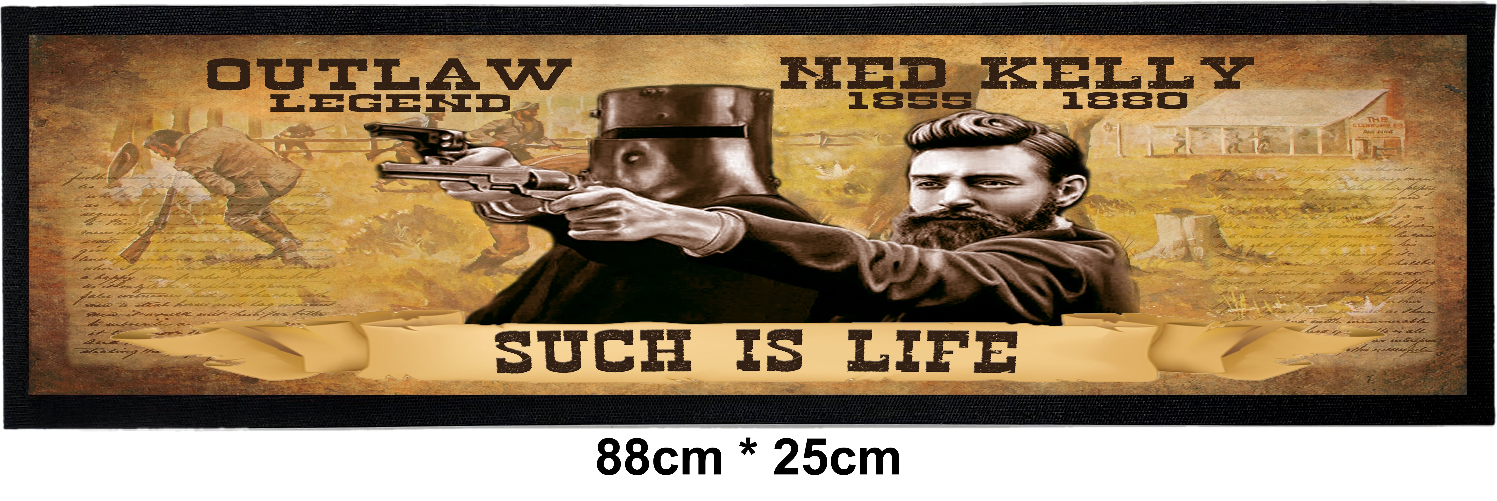 BAR MAT NED KELLY SUCH IS LIFE