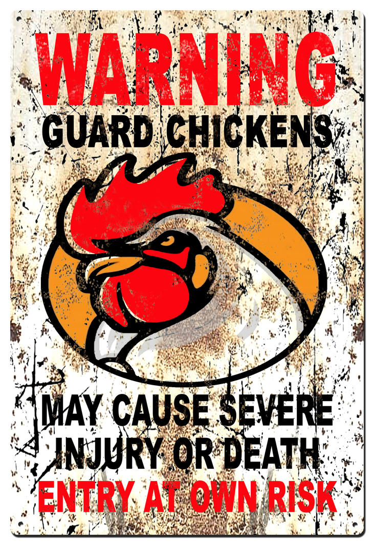 GUARD CHICKEN TIN SIGN